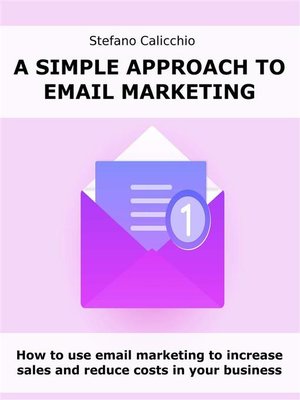 cover image of O abordare simplă a marketingului prin e-mail